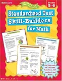 Ready-to-Go Reproducibles: Standardized Test Skill Builders for Math (Grades 5-6)
