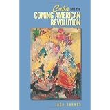 cuba and the coming american revolution