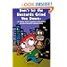 Don�t Let the Bastards Grind You Down: 50 Things Every Alcoholic and Addict in Early Recovery Should Know, or How to Stay Clean and Sober, Recovery from Addiction and Substance Abuse