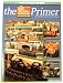 The O Gauge Railroading Primer : Your Introduction To The Exciting World Of O Gauge Model Railroading (3rd Edition)