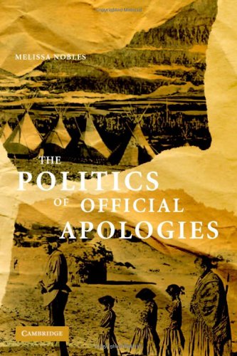 The Politics of Official Apologies