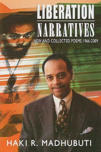 Liberation Narratives: New and Collected Poems: 1966-2009 (English and English Edition)