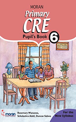 Moran Primary CRE: Pupil's Book 6