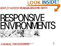 Responsive Environments