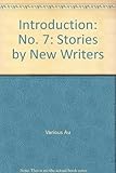 Introduction 7 : stories by new writers