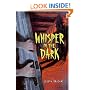 Whisper in the Dark