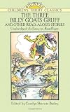 The Three Billy Goats Gruff and Other Read-Aloud Stories (Dover Children's Thrift Classics)