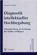 Diagnostik intellektueller Hochbegabung: Testentwicklung zur Erfassung der fluiden Intelligenz