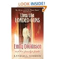 Lives Like Loaded Guns: Emily Dickinson and Her Family's Feuds