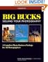 Big Bucks Selling Your Photography