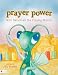 Prayer Power: With Nehemiah the Praying Mantis by Jilly Framke