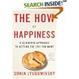 The How of Happiness: A Scientific Approach to Getting the Life You Want by  Sonja Lyubomirsky