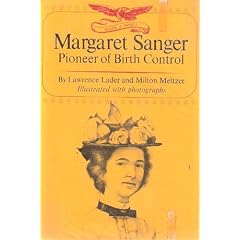 Margaret Sanger: Pioneer of Birth Control