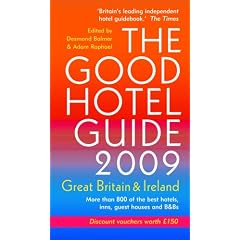 The Good Hotel Guide 2009 Great Britain & Ireland