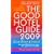 The Good Hotel Guide 2009 Great Britain & Ireland