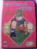 Die  3 Freunde und Jerry ~ mein Freund, die Ameise ~ und weitere Episoden