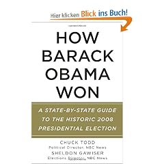 How Barack Obama Won: A State-by-State Guide to the Historic 2008 Presidential Election (Vintage)