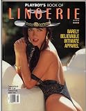 Playboy's Book of Lingerie May/jun 1993 Patricia Ford, Verkaik (BARELY BELIEVABLE INTIMATE APPAREL)