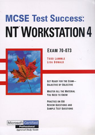 MCSE Test Success: NT Workstation 4