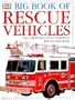 DK Big Book of Rescue Vehicles