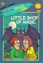 Lil Shop of Magic (Mercer Mayers's Lc + the Critter Kids Mini Novels)