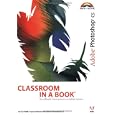Adobe Photoshop CS. Classroom in a Book. by 