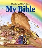 My Bible: The Story Of Gods Love
