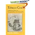  Tobacco Coast: A Maritime History of Chesapeake Bay in the Colonial Era (Maryland Paperback Bookshelf)  by Arthur Pierce Middleton