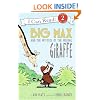 Big Max and the Mystery of the Missing Giraffe (I Can Read Book 2)