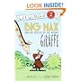 Big Max and the Mystery of the Missing Giraffe (I Can Read Book 2)