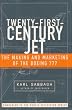 21st Century Jet: The Making and Marketing of the Boeing 777