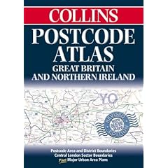 Postcode Atlas of Great Britain and Northern Ireland: Postcode Areas and District Boundaries Plus Central London Sector Boundaries