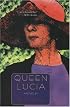 Queen Lucia: A Novel (Lucia)
