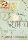 Raja Yoga: A Guide for Personal Practice