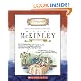 William Mckinley: Twenty-Fifth President 1897-1901 (Getting to Know the Us Presidents)