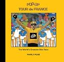Pop-up Tour de France: The World's Greatest Bike Race
