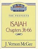 Thru the Bible #23: Isaiah II (Thru the Bible Commentary)