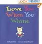 Love You When You Whine