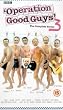 Operation Good Guys - Series 3 [VHS] [1997]
