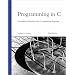 Programming in C (Developer's Library)