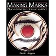 Making Marks: Discovering the Ceramic Surface