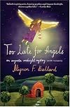 Too Late for Angels