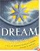 Dream: A Tale of Wonder, Wisdom & Wishes