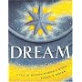 Dream: A Tale of Wonder, Wisdom & Wishes