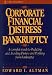 Books : Corporate Financial Distress and Bankruptcy: A Complete Guide to Predicting & Avoiding Distress and Profiting from Bankruptcy (Wiley Finance)