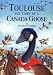 Books : Toulouse: The Story of a Canada Goose
