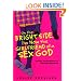 On the Bright Side, I'm Now the Girlfriend of a Sex God: Further Confessions of Georgia Nicolson