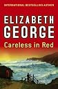 CARELESS IN RED (INSPECTOR LYNLEY MYSTERY 14)