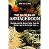 The Battles of Armageddon: Megiddo and the Jezreel Valley from the Bronze Age to the Nuclear Age