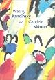 Wassily Kandinsky And Gabriele Munter: Letters And Reminiscences, 1902-1914 (Pegasus Library)